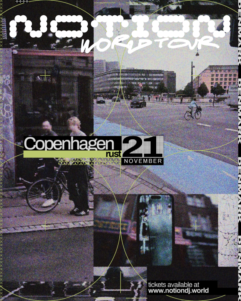 Notion (UK) will be performing at RUST Natklub, Nørrebro on friday 21st of November 2025
